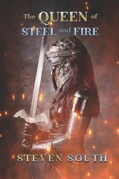 portada The Queen of Steel and Fire (en Inglés)