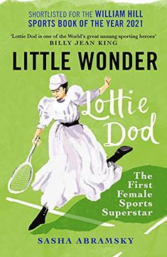 portada Little Wonder: Lottie Dod, the First Female Sports Superstar