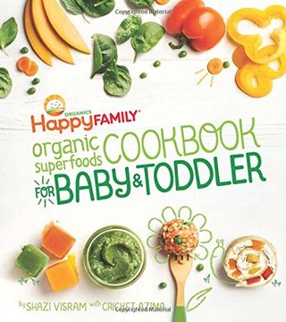 portada The Happy Family Organic Superfoods Cookbook For Baby & Toddler