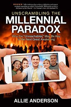 portada Unscrambling the Millennial Paradox: Why the Unreachables may be key to the Next Great Awakening (en Inglés)