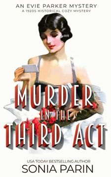portada Murder in the Third Act: A 1920S Historical Cozy Mystery (an Evie Parker Mystery) (en Inglés)