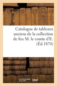 portada Catalogue de Tableaux Anciens de la Collection de Feu M. Le Comte d'E. (in French)