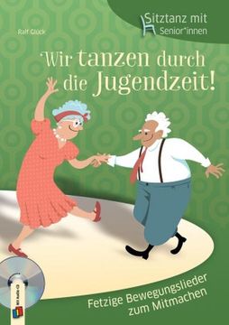 portada Sitztanz für Senioren: Wir Tanzen Durch die Jugendzeit! (en Alemán)