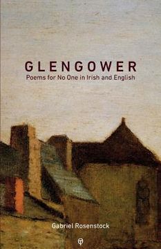 portada Glengower: Poems for No One in Irish and English (en Irlanda)