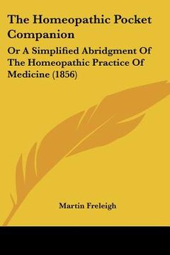 portada the homeopathic pocket companion: or a simplified abridgment of the homeopathic practice of medicine (1856) (en Inglés)