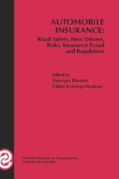 portada automobile insurance: road safety, new drivers, risks, insurance fraud and regulation (en Inglés)