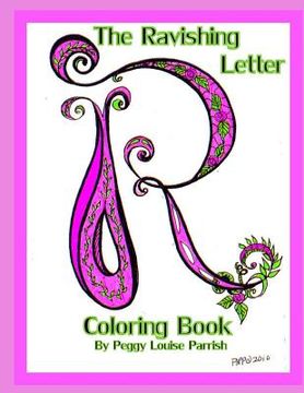 portada The Ravishing Letter R Coloring Book (en Inglés)