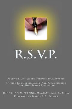 portada R.S.V.P. Receive Salvation and Validate Your Purpose: A Guide To Understanding And Accomplishing Your God-Reason For Living (en Inglés)