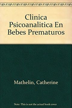 portada Clinica Psicoanalitica en Bebes Prematuros