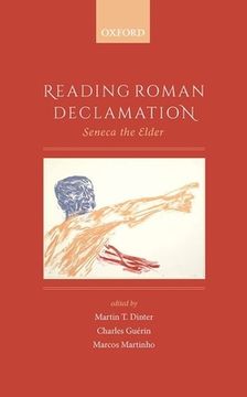portada Reading Roman Declamation: Seneca the Elder 
