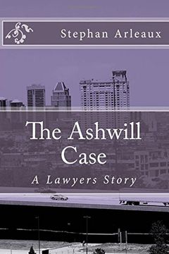 portada The Ashwill Case: A Lawyers Story