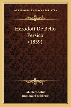portada Herodoti De Bello Persico (1839) (en Latin)