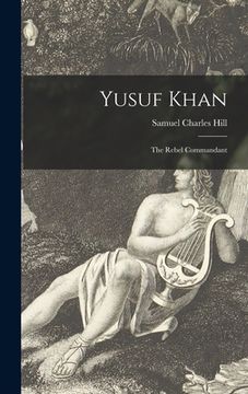 portada Yusuf Khan: the Rebel Commandant