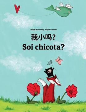 portada Wo xiao ma? Soi chicota?: Chinese/Mandarin Chinese [Simplified]-Aragonese (Aragonés): Children's Picture Book (Bilingual Edition)