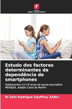 portada Estudo dos Factores Determinantes da Dependência de Smartphones (en Portugués)
