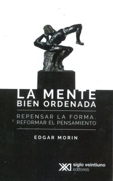 portada Mente Bien Ordenada Repensar la Reforma Reformar el Pensamiento (in Spanish)