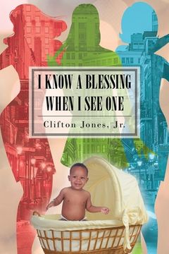 portada I Know A Blessing When I See One (en Inglés)