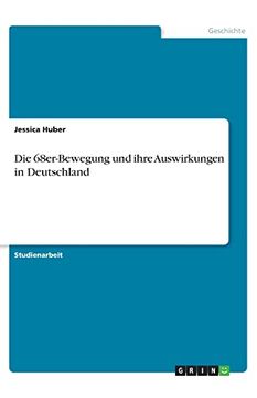 portada Die 68Erbewegung und Ihre Auswirkungen in Deutschland (en Alemán)
