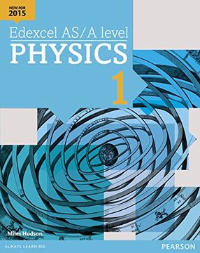 portada Edexcel as/a level physics student book 1 + activ (edexcel gce science 2015)
