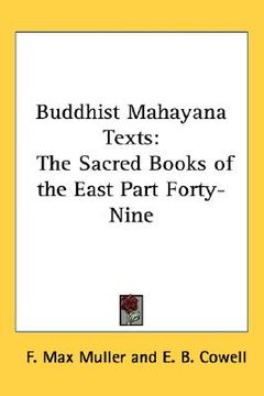 portada buddhist mahayana texts: the sacred books of the east part forty-nine