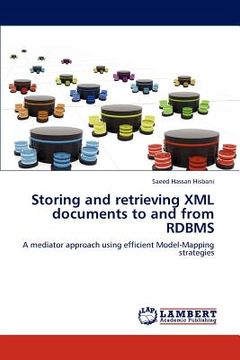 portada storing and retrieving xml documents to and from rdbms (en Inglés)