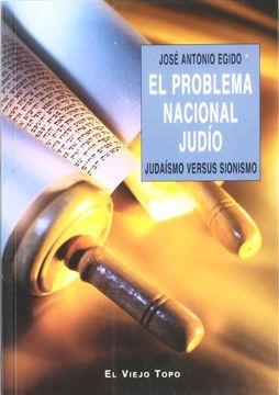 portada El Problema Nacional Judío: Judaísmo Versus Sionismo (in Spanish)