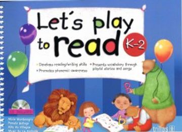 portada Let`S Play To Read K - 2. Cd Included