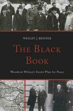 portada The Black Book: Woodrow Wilson's Secret Plan for Peace (in English)