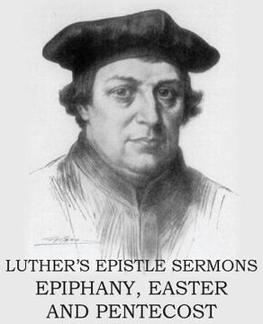 portada Luther's Epistle Sermon's Vol II - Epiphany, Easter and Pentecost (in English)