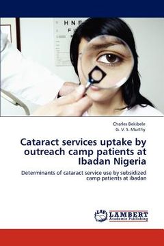 portada cataract services uptake by outreach camp patients at ibadan nigeria (en Inglés)