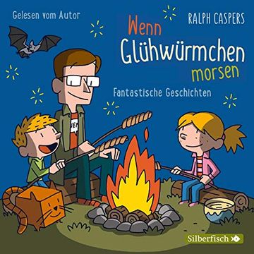 portada Wenn Glühwürmchen Morsen: Fantastische Geschichten: 2 cds (en Alemán)