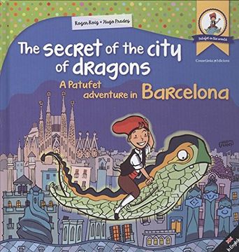 portada The Secret Of The City Of Dragons (Patufet in the world)