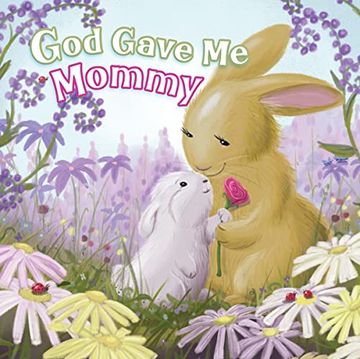portada God Gave me Mommy (in English)