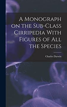 portada A Monograph on the Sub-Class Cirripedia With Figures of all the Species