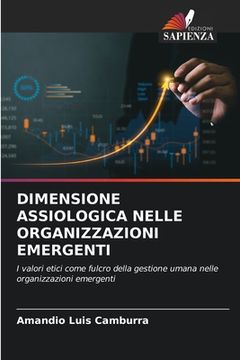 portada Dimensione Assiologica Nelle Organizzazioni Emergenti (in Italian)