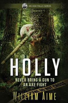 portada Holly: An Ash Falls Series (en Inglés)