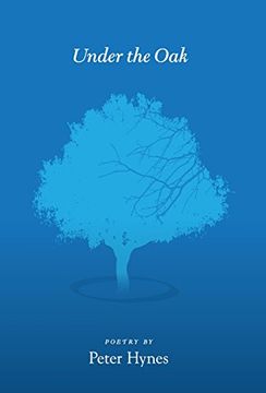 portada Under the Oak: Poems by Peter Hynes (en Inglés)