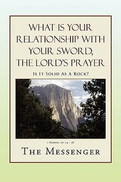 portada what is your relationship with your sword, the lord's prayer (en Inglés)