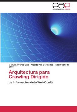 portada Arquitectura para Crawling Dirigido: de Información de la Web Oculta