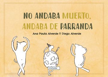 portada NO ANDABA MUERTO ANDABA DE PARRANDA