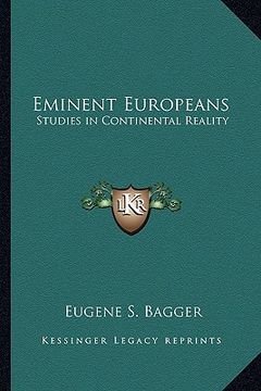 portada eminent europeans: studies in continental reality (en Inglés)