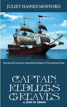 portada Captain Redlegs Greaves: A Pirate by Mistake (en Inglés)