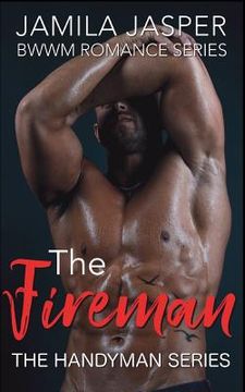 portada The Fireman: Bwwm Romance Series (en Inglés)
