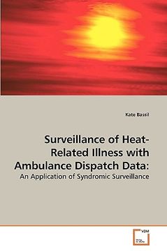 portada surveillance of heat-related illness with ambulance dispatch data (in English)