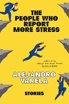 portada The People who Report More Stress: Stories (en Inglés)