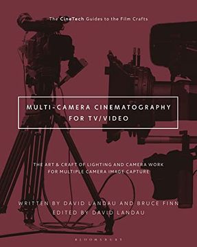 portada Multi-Camera Cinematography and Production: Camera, Lighting, and Other Production Aspects for Multiple Camera Image Capture (in English)