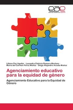 portada Agenciamiento educativo para la equidad de género: Agenciamiento Educativo para la Equidad de Género (Paperback) (in Spanish)