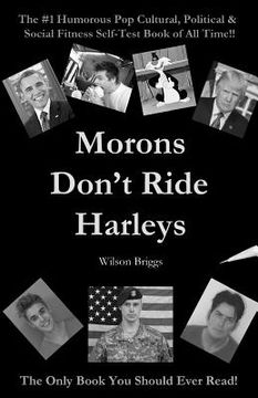 portada Morons Don't Ride Harley (Black & White Edition) (en Inglés)