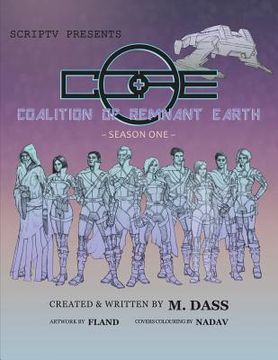 portada C.O.R.E: Coalition of Remnant Earth (en Inglés)