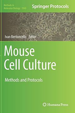 portada Mouse Cell Culture: Methods and Protocols: 1940 (Methods in Molecular Biology) (en Inglés)